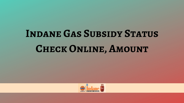 Indane Gas Subsidy Status