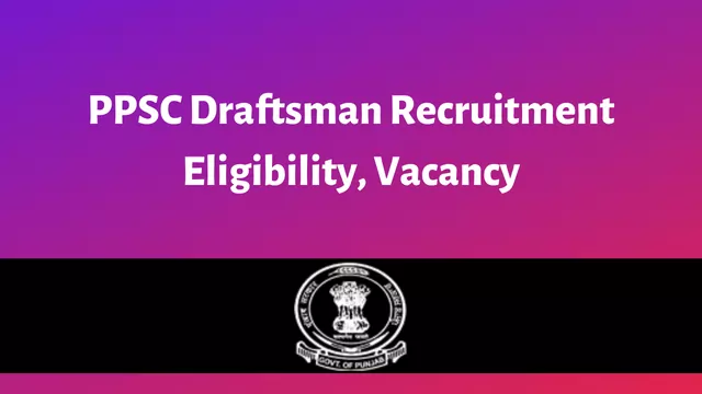 PPSC Draftsman Recruitment